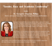 Brown Bag - Dean Georgette Chapman Phillips, Gender, Race and Academic Leadership