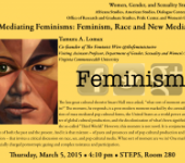 Mediating Feminisms: Feminism, Race and New Media with Tamura Lomax, Co-founder of The Feminist Wire