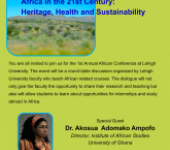 1st Annual African Conference at Lehigh University Africa in the 21st Century: Heritage, Health and Sustainability